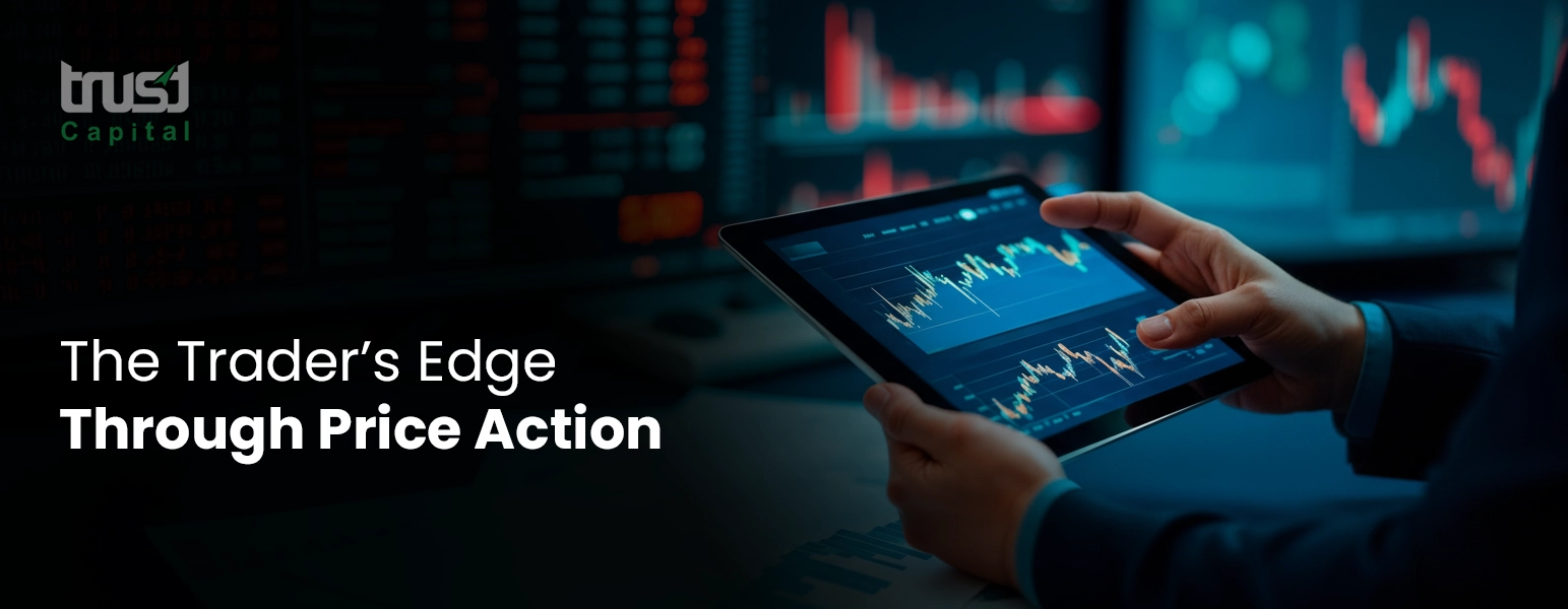 Price action trading -  Trust Capital