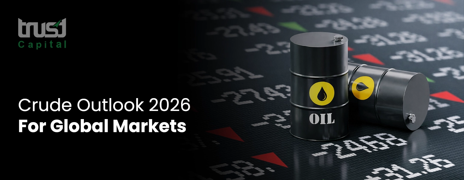 Crude Outlook 2026 - Trust Capital