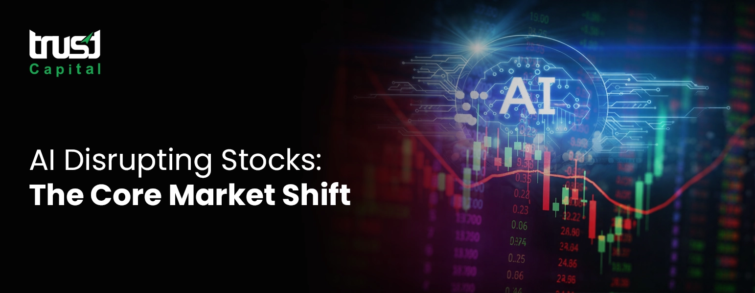 AI Disrupting Stocks:Trust capital
